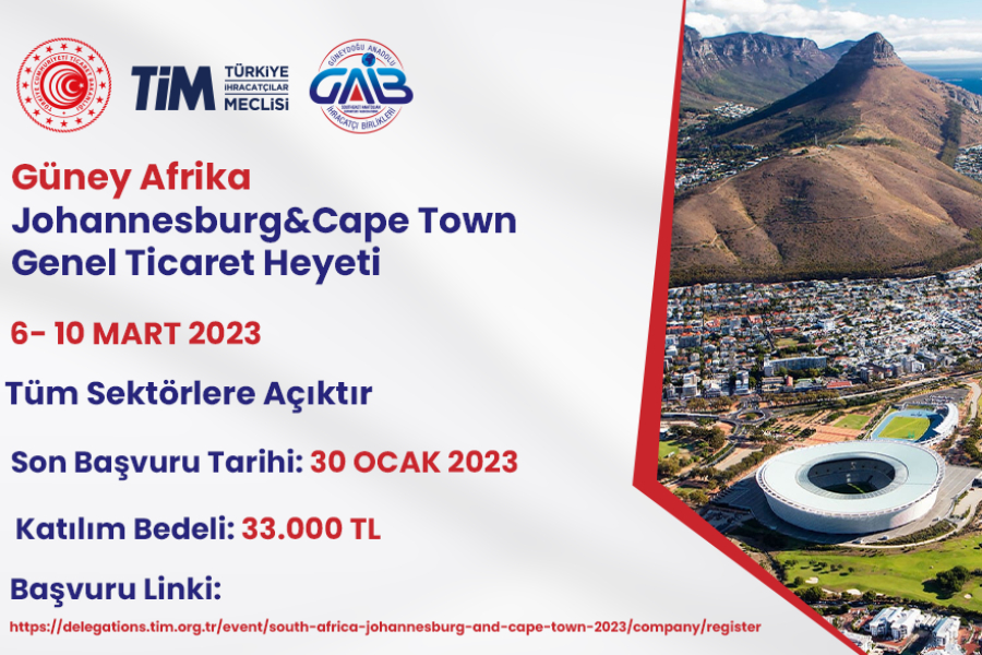  6 – 10 Mart 2023 Güney Afrika (Johannesburg & Cape Town) Genel Nitelikli Ticaret Heyeti Programı 