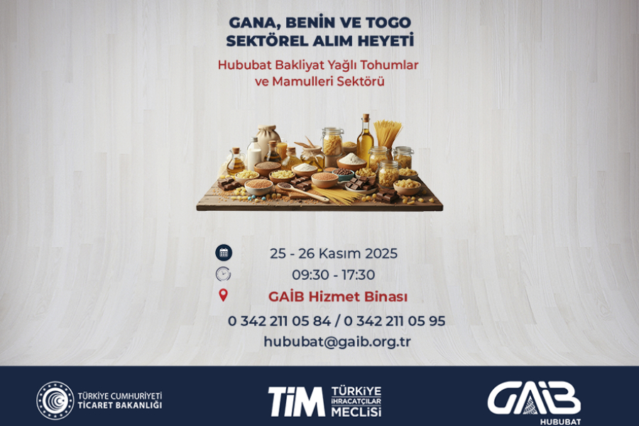 Gana Benin Togo Alım Heyeti Programı (25-26 Kasım 2025 / Gaziantep)