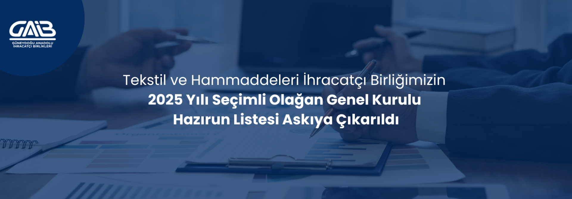GENEL KURUL HAZIRUN LİSTELERİNİN ASKIYA ÇIKARILMASI
