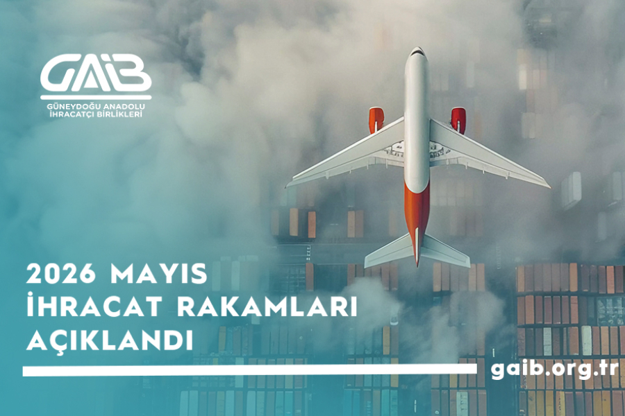 2026 YILI OCAK-MAYIS DÖNEMİ İHRACAT RAKAMLARI