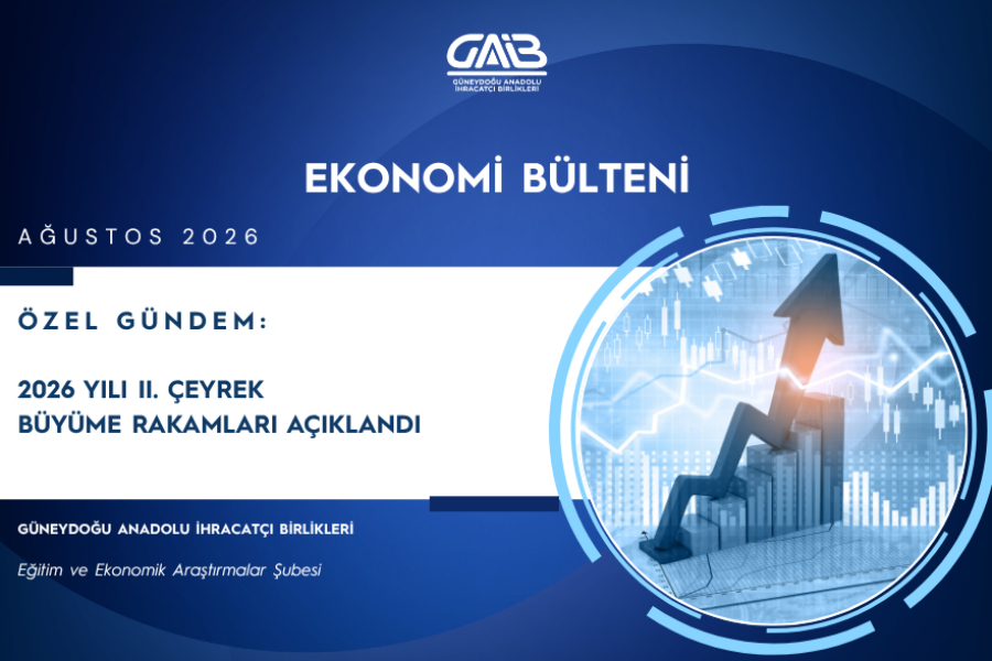 AĞUSTOS 2026 EKONOMİ BÜLTENİ 
