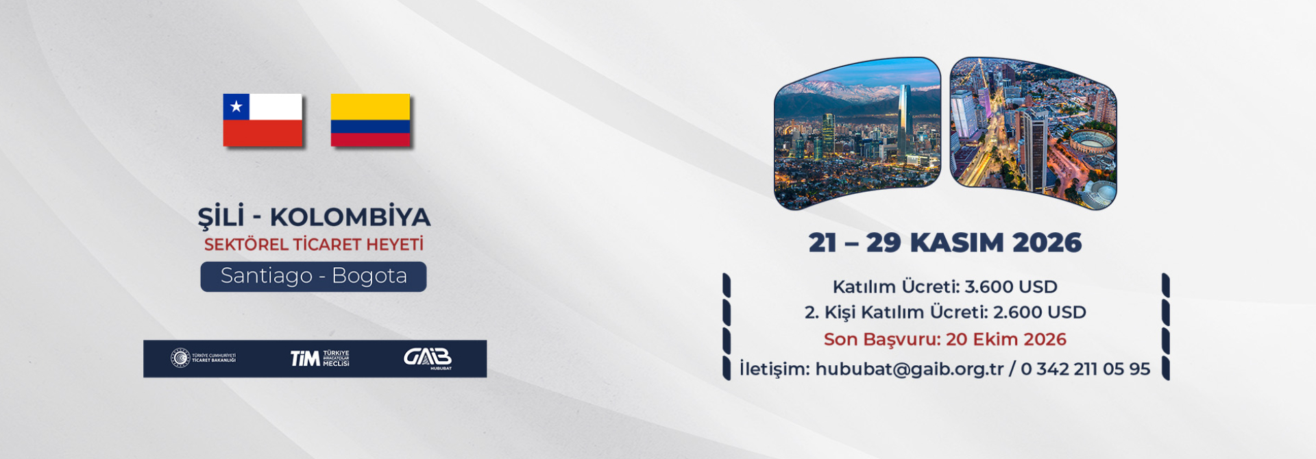 ŞİLİ – KOLOMBİYA SEKTÖREL TİCARET HEYETİ PROGRAMI